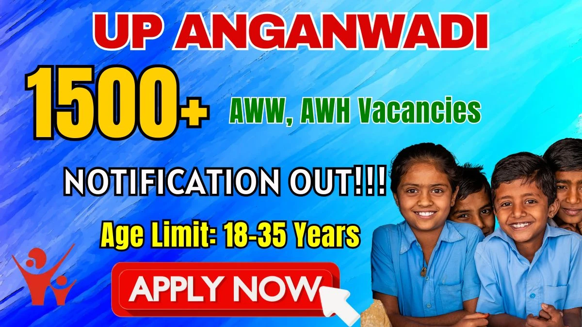 UP Anganwadi Recruitment 2025 – Apply Online for 1533 Anganwadi Worker and Helper Posts