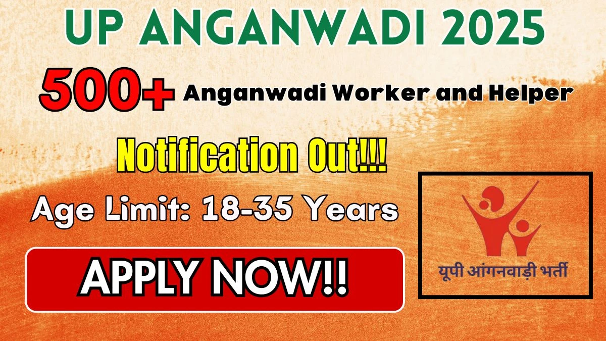 UP Anganwadi Recruitment 2025 – Apply Online for 516 Anganwadi Worker and Helper Posts