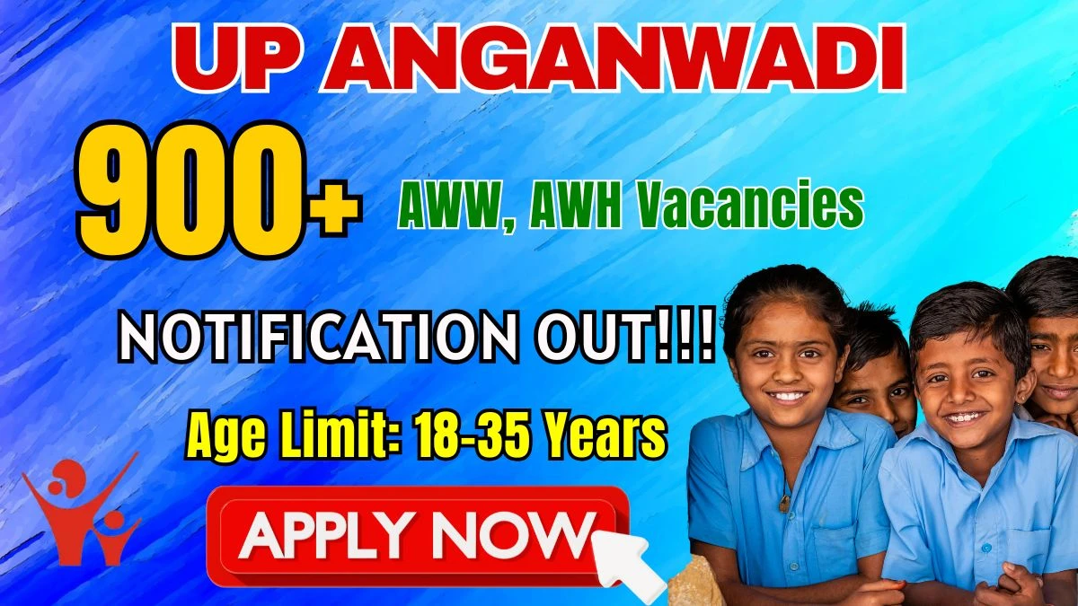 UP Anganwadi Recruitment 2025 – Apply Online for 979 Anganwadi Worker and Helper Posts