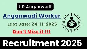 UP Anganwadi Worker Recruitment 2025 - Apply Online for 13 Posts