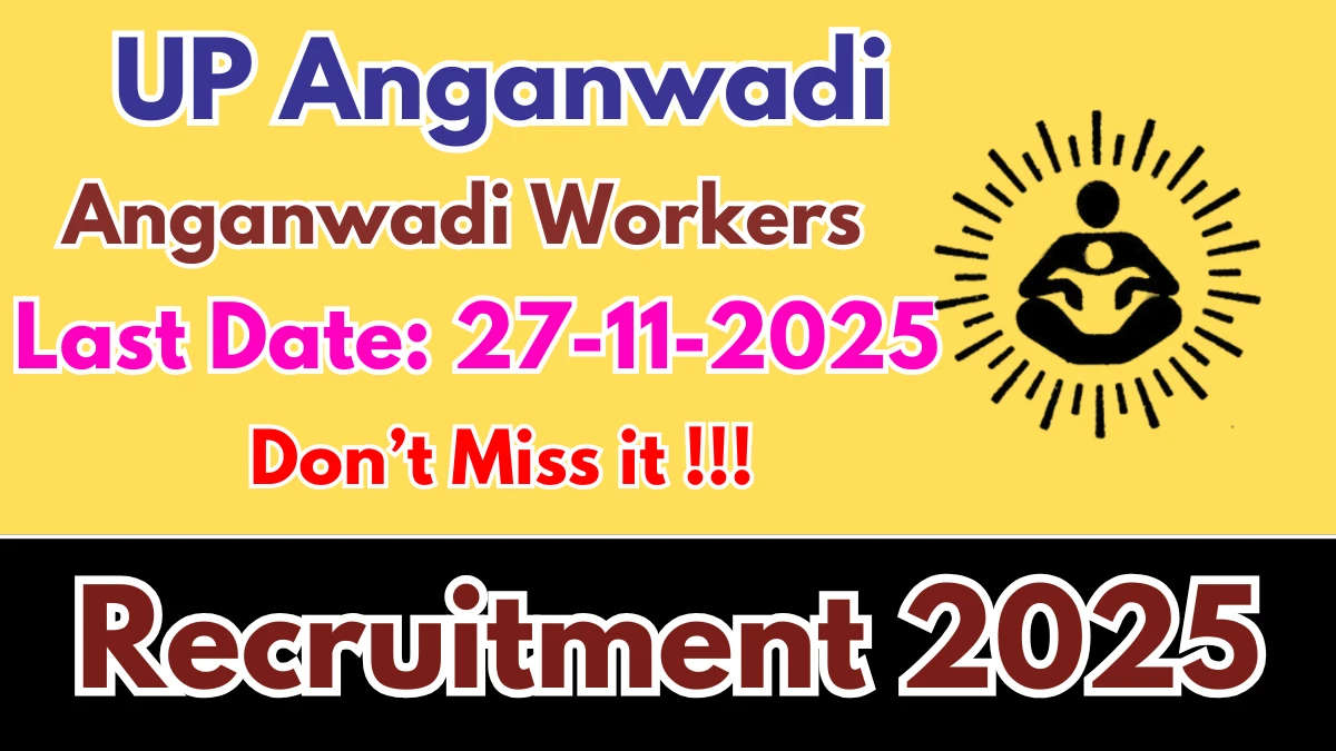 UP Anganwadi Workers Recruitment 2025 - Apply Online for 22 Posts