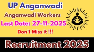 UP Anganwadi Workers Recruitment 2025 - Apply Online for 22 Posts UP Anganwadi Workers Recruitment 2025 - Apply Online for 22 Posts