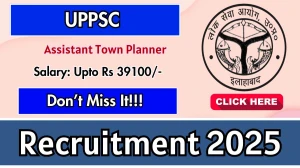 UPPSC Assistant Town Planner Recruitment 2025 - Apply Online for 08 Posts