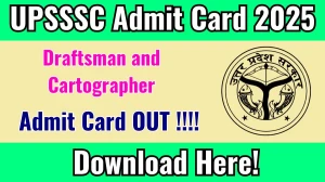 UPSSSC Draftsman and Cartographer Admit Card 2025 OUT Download Hall Ticket at upsssc.gov.in UPSSSC Draftsman and Cartographer Admit Card 2025 OUT Download Hall Ticket at upsssc.gov.in