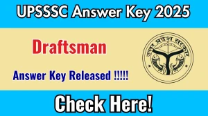 UPSSSC Draftsman Answer Key 2025 Released – Download at upsssc.gov.in