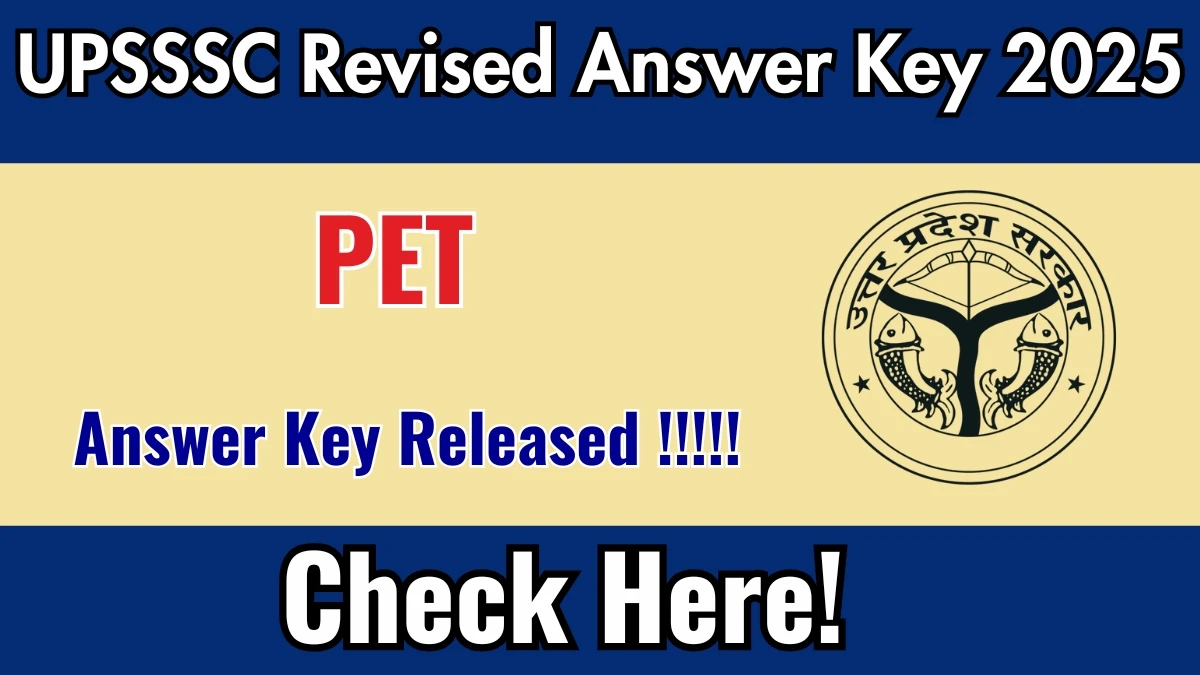 UPSSSC PET Revised Answer Key 2025 Released – Download at upsssc.gov.in
