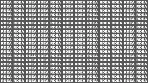 Visual Illusion: Within 5 Seconds Spot the word READ among RDEA