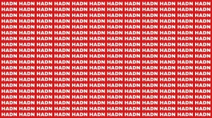 Visual Illusion: Within 6 Seconds Spot the word HAND among HADN