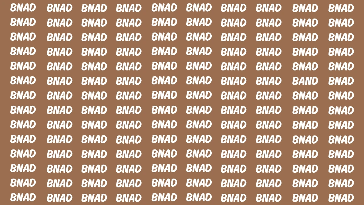 Visual Illusion: Within 7 Seconds Spot the Word BAND among BNAD