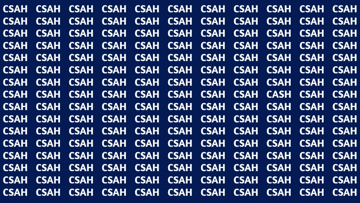 Visual Illusion: Within 7 Seconds Spot the Word CASH among CSAH