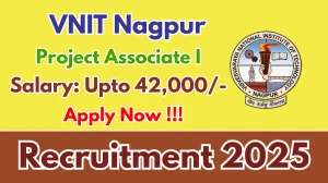 VNIT Nagpur Project Associate I Recruitment 2025 – Apply Online