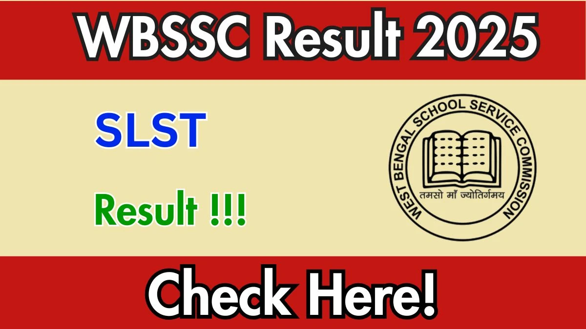 WBSSC SLST 2025 Result for Class IX–X Out Today – Direct Scorecard Link Here