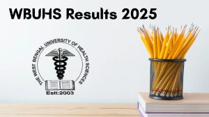 WBUHS Result 2025 Declared at wbuhs.ac.in Direct Link to Download 1st and 2nd Sem Result