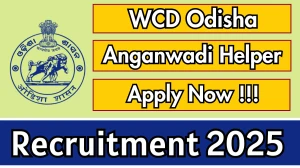 WCD Odisha Anganwadi Helper Recruitment 2025 - Apply Online
