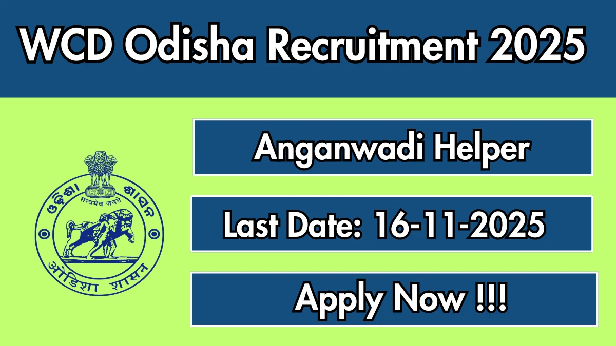 WCD Odisha Anganwadi Helper Recruitment 2025 - Apply Online