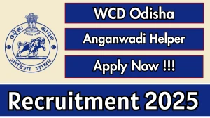 WCD Odisha Anganwadi Helper Recruitment 2025 – Apply Online