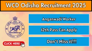WCD Odisha Anganwadi Worker Recruitment 2025 - Apply Online for 02 Posts