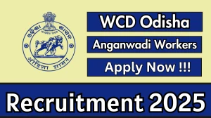 WCD Odisha Anganwadi Workers Recruitment 2025 – Apply Online