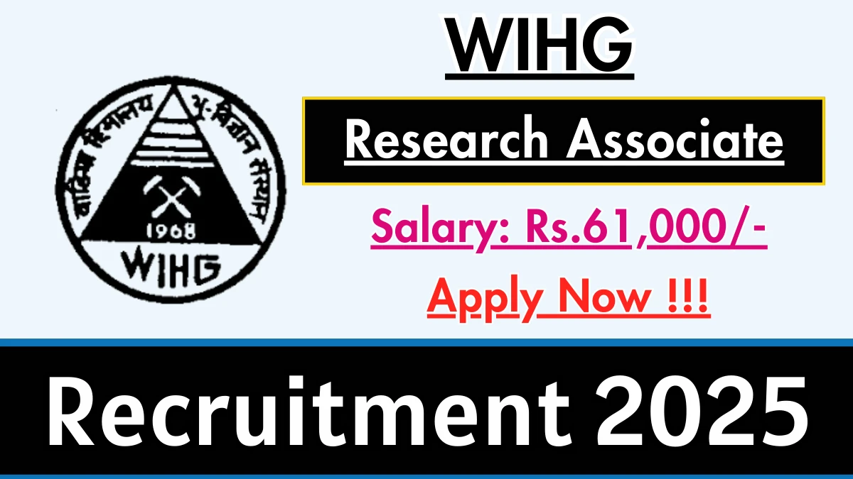 WIHG Research Associate Recruitment 2025 - Apply Offline