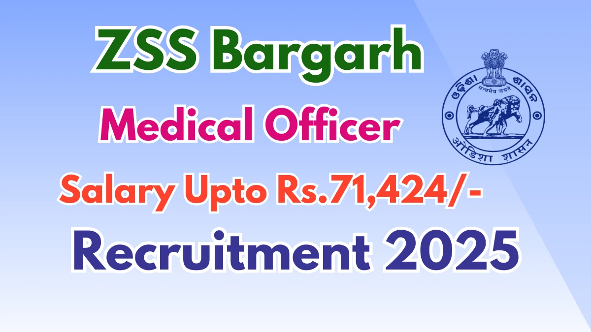 ZSS Bargarh Medical Officer Recruitment 2025 – Walk in