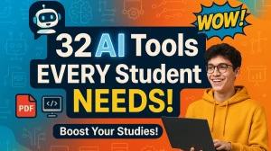 32 Must-Have AI Tools For Students. You Don't Need Any AI Tool Beyond These!