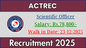 ACTREC Scientific Officer Recruitment 2025 – Walk in