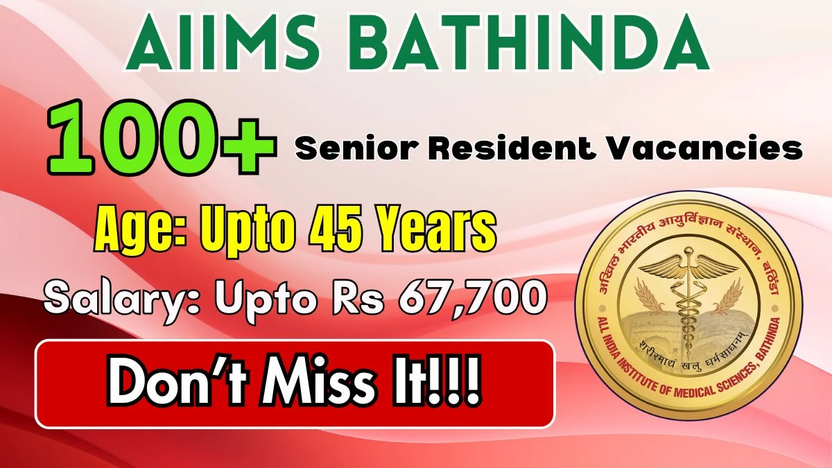 AIIMS Bathinda Senior Resident Recruitment 2025 - Apply Online for 163 Posts