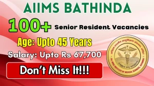 AIIMS Bathinda Senior Resident Recruitment 2025 - Apply Online for 163 Posts