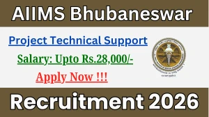 AIIMS Bhubaneswar Project Technical Support Recruitment 2026 - Apply Offline