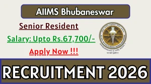 AIIMS Bhubaneswar Senior Resident Recruitment 2025-26 - Apply Online for 10 Posts