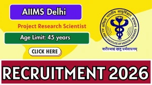 AIIMS Delhi Project Research Scientist Recruitment 2026 - Apply Offline