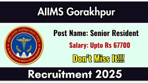 AIIMS Gorakhpur Senior Resident Recruitment 2025 – Walk in for 53 Posts