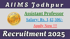 AIIMS Jodhpur Assistant Professor Recruitment 2025 - Apply Online