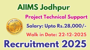 AIIMS Jodhpur Project Technical Support III Recruitment 2025 – Walk in