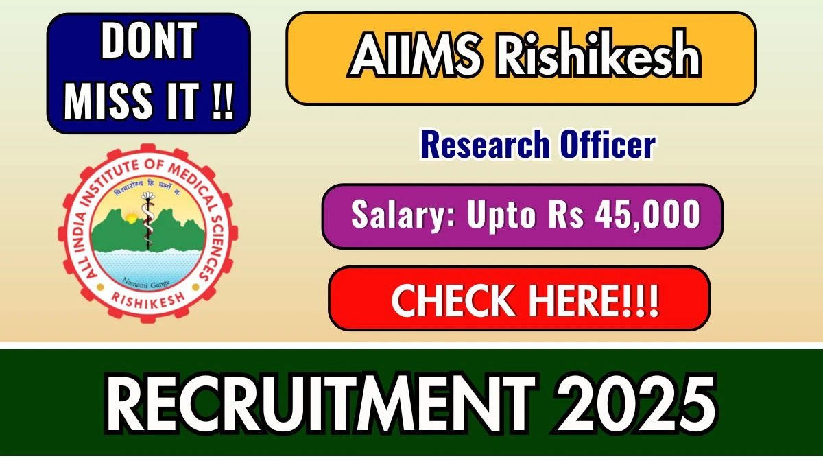 AIIMS Rishikesh Research Officer Recruitment 2025 – Walk in for 02 Posts