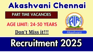 Akashvani Chennai PTC Recruitment 2025 - Apply Offline for 02 Posts Akashvani Chennai PTC Recruitment 2025 - Apply Offline for 02 Posts