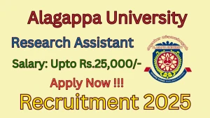 Alagappa University Research Assistant Recruitment 2025 - Apply Offline