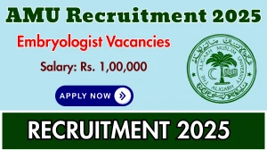 AMU Embryologist Recruitment 2025 - Apply Offline for 01 Posts AMU Embryologist Recruitment 2025 - Apply Offline for 01 Posts