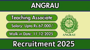 ANGRAU Teaching Associate Recruitment 2025 – Walk in for 01 Posts