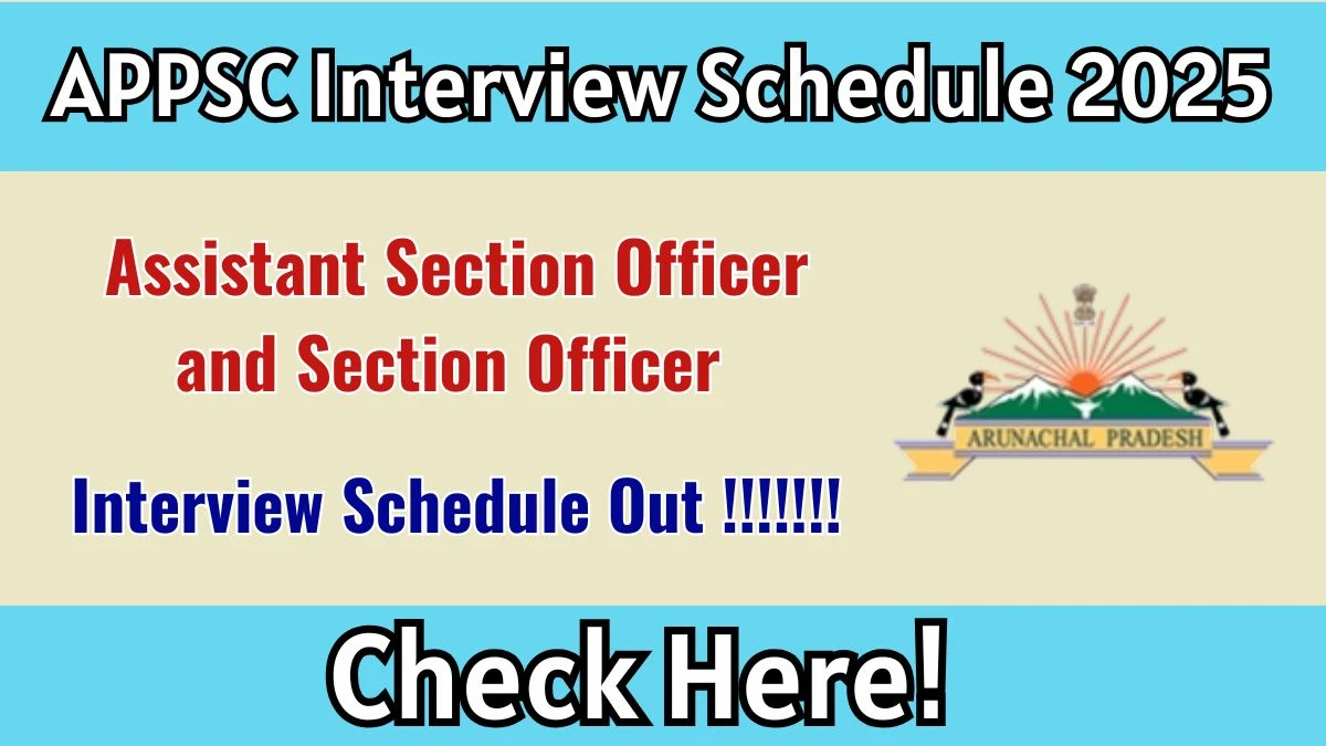 APPSC Assistant Section Officer and Section Officer Interview Schedule 2025 - Date, Venue & Documents