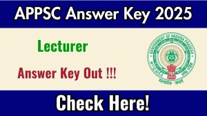 APPSC Lecturer Answer Key 2025 OUT - Download PDF, Response Sheet & Objection Link APPSC Lecturer Answer Key 2025 OUT - Download PDF, Response Sheet & Objection Link