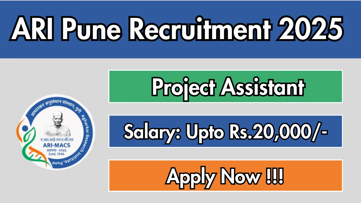 ARI Pune Project Assistant Recruitment 2025 – Apply Online