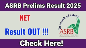 ASRB NET Result 2025 OUT (Direct Link) - Download Scorecard @asrb.org.in