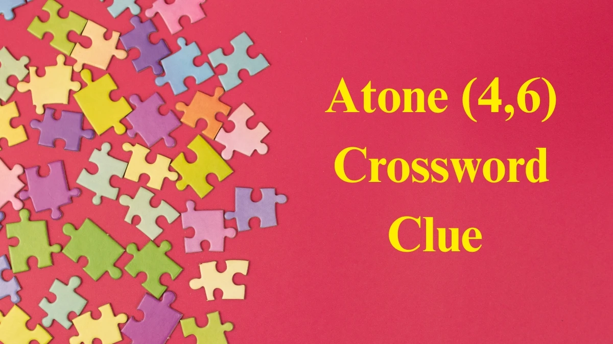 Atone Crossword Clue Irish Daily Mail Quick (4,6) letters Answer
