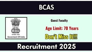 BCAS Guest Faculty Recruitment 2025 – Walk in