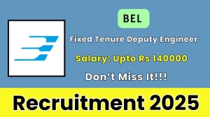 BEL Fixed Tenure Deputy Engineer Recruitment 2025 – Apply Online for 04 Posts