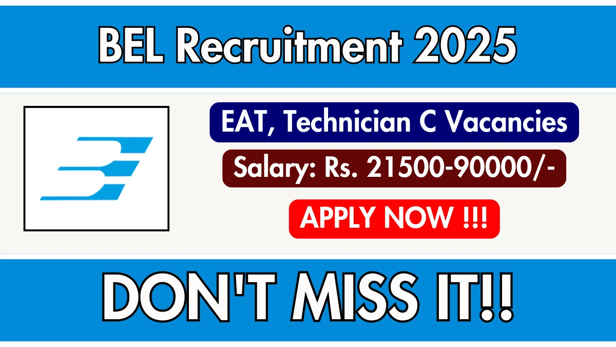 BEL Recruitment 2025 - Apply Online for 14 Engineering Assistant Trainee, Technician C Posts