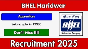 BHEL Haridwar Apprentices Recruitment 2025-26 - Apply Online for 50 Posts