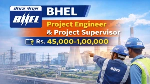 BHEL Recruitment 2026 - Apply Online for 20 Project Engineer, Project Supervisor Posts BHEL Recruitment 2026 - Apply Online for 20 Project Engineer, Project Supervisor Posts
