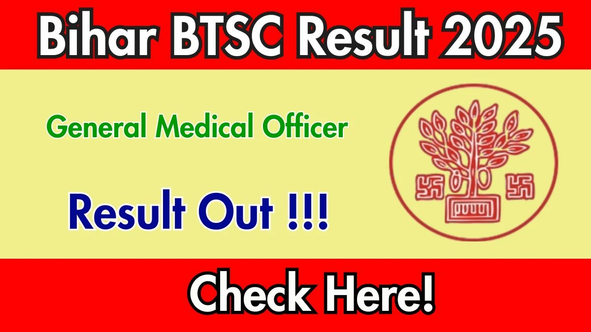 Bihar BTSC GMO Result 2025 OUT (Direct Link) - Download Scorecard @btsc.bihar.gov.in